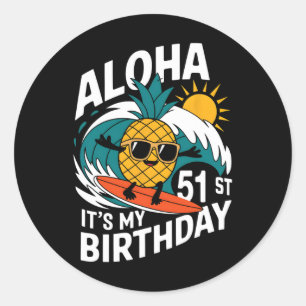 Pegatina Redonda Aloha 51 cumpleaños Hawái Piña Surf Tropi