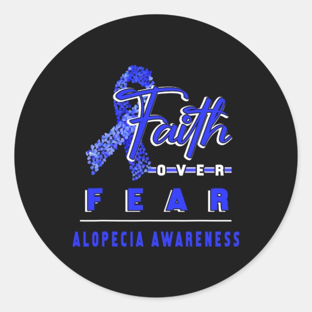 Pegatina Redonda Alopecia Conciencia La Fe Siempre Omite El Miedo (Anverso)
