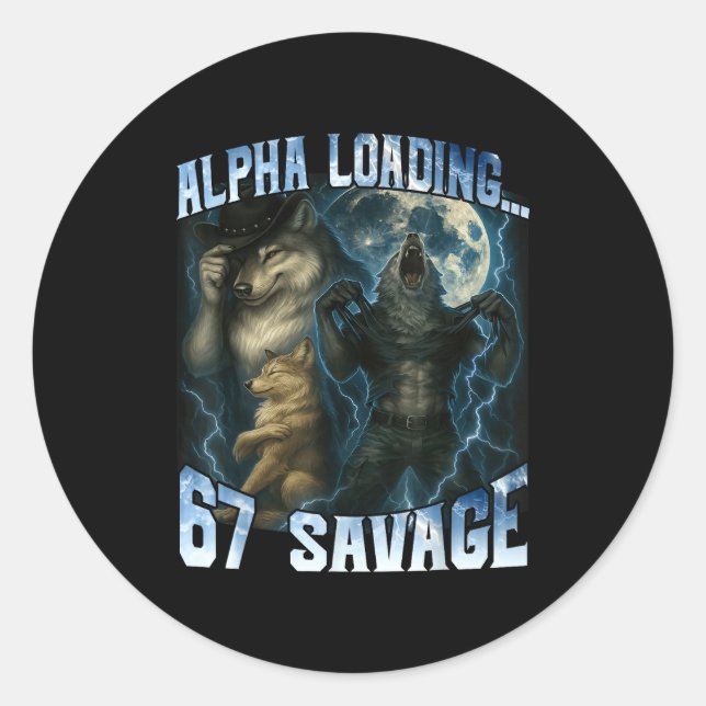 Pegatina Redonda Alpha Wolf Loading 67 Percent Savage Funny Wolves  (Anverso)