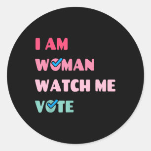 Pegatina Redonda Am Woman Watch Me Vota