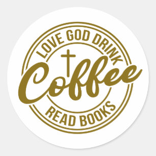 Pegatina Redonda Ama a Dios Bebe Café Lee Libros