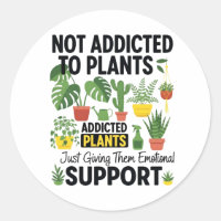 Amante de las plantas divertido “No soy adicto a m