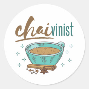 Pegatina Redonda Amante del té Chai "Chaivinista"