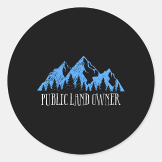 Pegatina Redonda Amar a nuestro dueño de tierras públicas