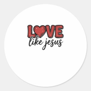 Pegatina Redonda Amar como Jesús Diseño de camiseta cristiana vinta