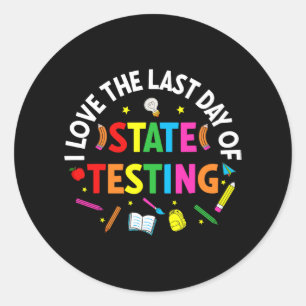 Pegatina Redonda Amar El Último Día De Pruebas De Estado Para Profe