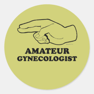PEGATINA REDONDA AMATEUR GYNECOLOGISTA