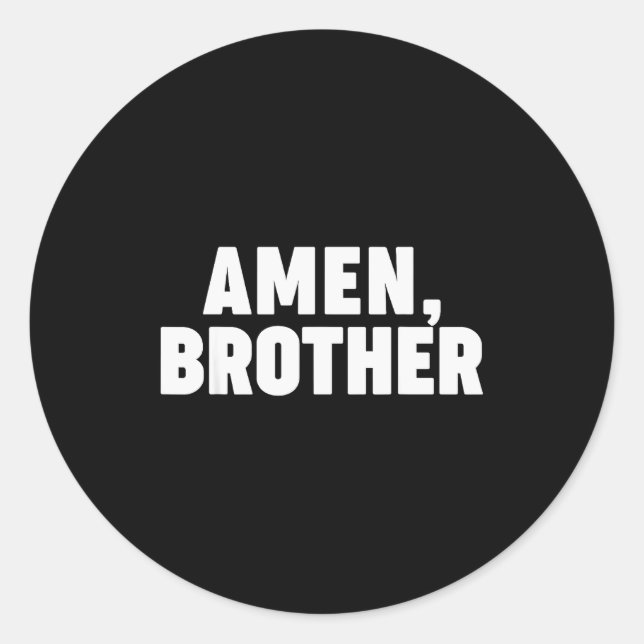 Pegatina Redonda Amen hermano  (Anverso)