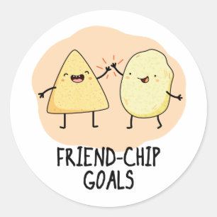 Pegatina Redonda Amigo-Chip Goals Funny Chip Pun