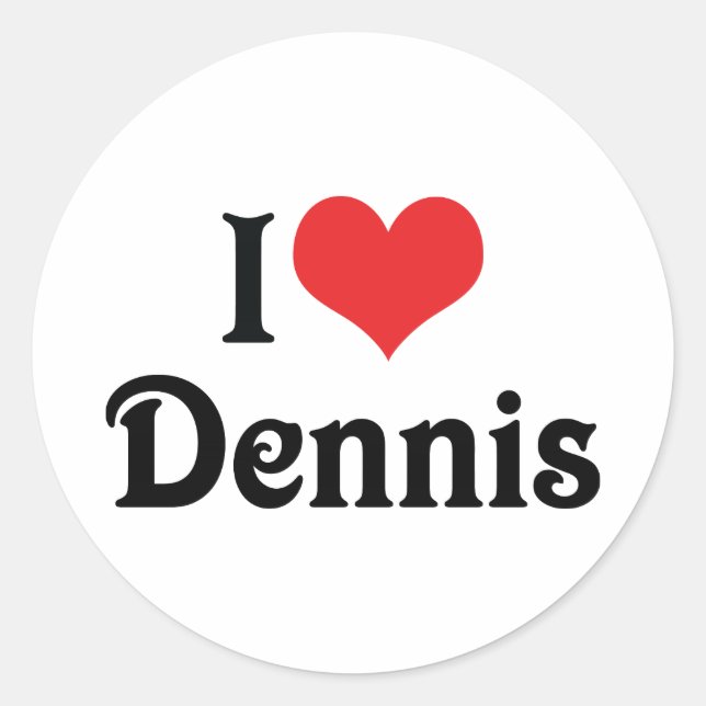 Pegatina Redonda Amo a Dennis (Anverso)