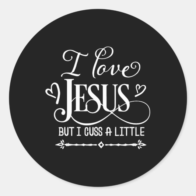 Pegatina Redonda Amo A Jesús Pero Me Encojo Un Poco (Anverso)