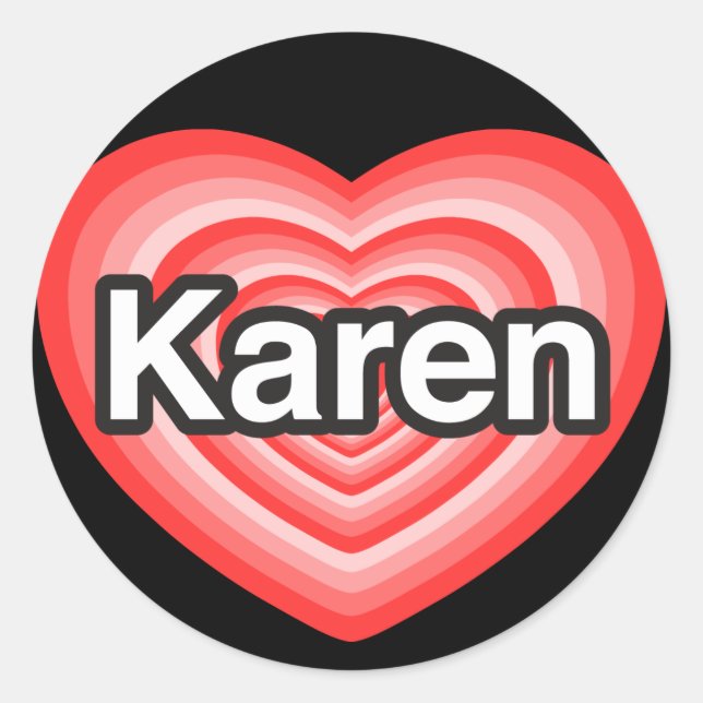 Pegatina Redonda Amo a Karen. Te amo, Karen. Corazón (Anverso)