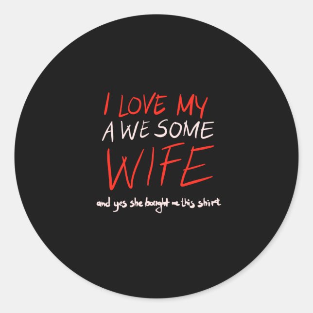 Pegatina Redonda Amo a mi increíble esposa (Anverso)