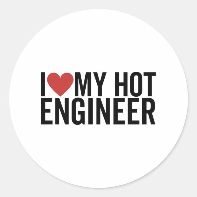 Pegatina Redonda Amo A Mi Ingeniero Caliente (Anverso)