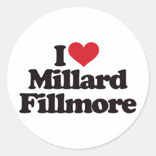 Pegatina Redonda Amo a Millard Fillmore