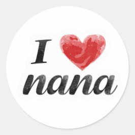 Pegatina Redonda Amo a Nana 