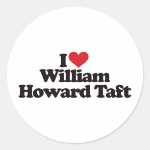 Pegatina Redonda Amo a William Howard Taft