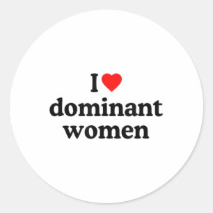 Pegatina Redonda Amo Camisas Dominantes - Soy Dominante.