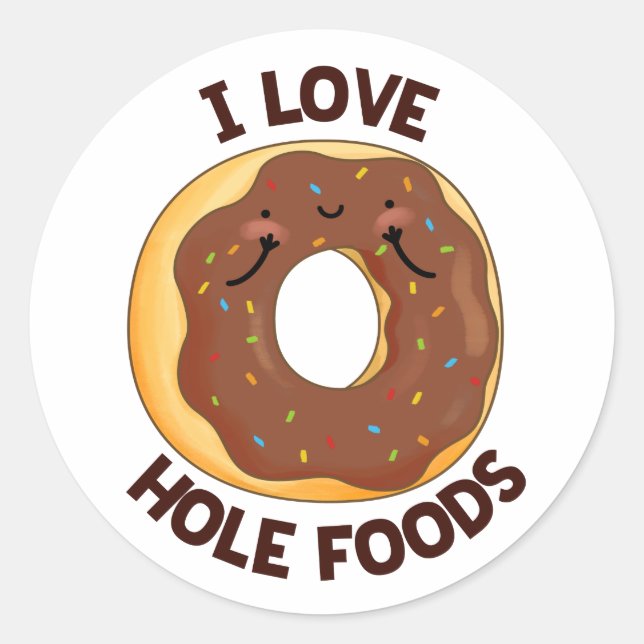Pegatina Redonda Amo Hole Foods Funny Donut Pun (Anverso)