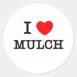 Pegatina Redonda Amo Mulch