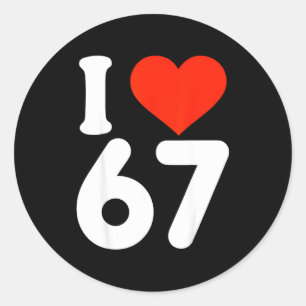 Pegatina Redonda Amor 67 Día de San Valentín 6 7 Meme Cumpleaños 67