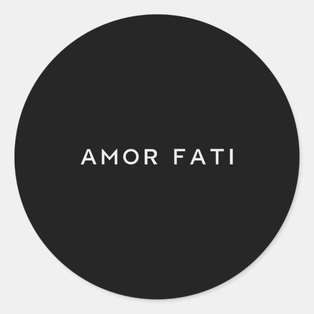 Pegatina Redonda Amor Fati Amor Ones Fate Filosofía Estética Latino (Anverso)