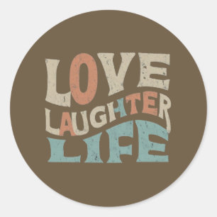 Pegatina Redonda Amor, risas, vida