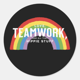 Pegatina Redonda Amor, trabajo en equipo y todas esas cosas hippies