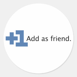 Pegatina Redonda Añadir como amigo - Más uno