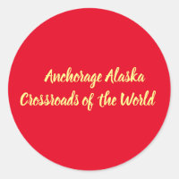 Anchorage Alaska Crossroads of the World