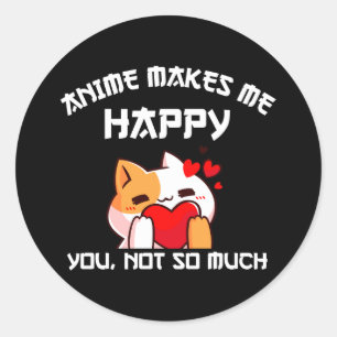 Pegatina Redonda Anime Me Hace Feliz No Tanto