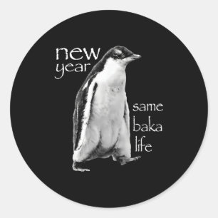Pegatina Redonda Año Nuevo Misma Vida de Baka Pingüino Chiste
