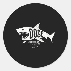 Pegatina Redonda Anti Doge D.o.e. Real Meaning Elites Tiburón Tee