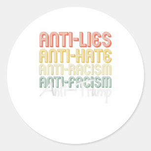 Pegatina Redonda Anti-Mentiras Anti-Odio Anti-Racismo ANTI TRUMP 2