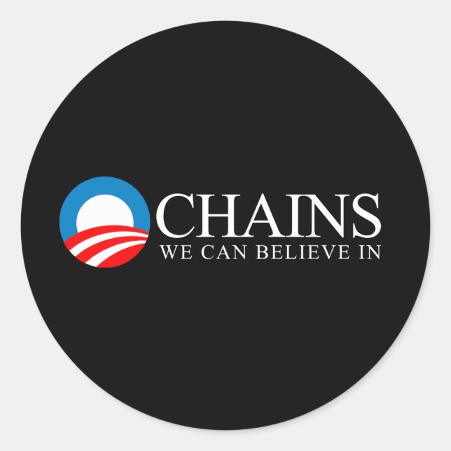 Pegatina Redonda Anti-Obama - Cadenas que podemos creer en blanco (Anverso)