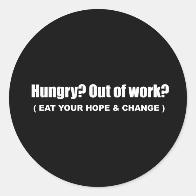 Pegatina Redonda Anti-Obama - hambriento - come tu esperanza y camb (Anverso)