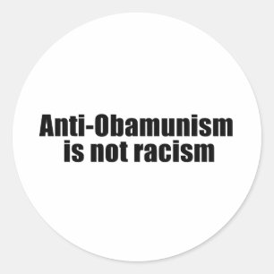 Pegatina Redonda Anti-Obamunism no es el racismo