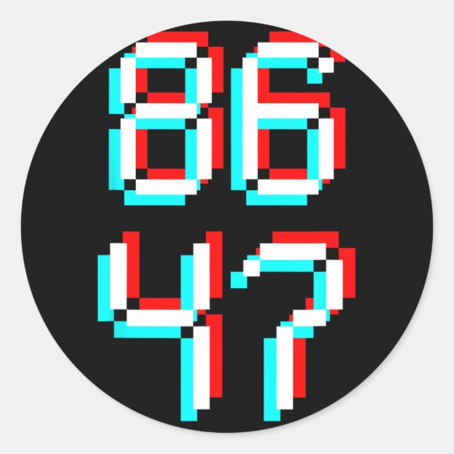 Pegatina Redonda Anti Trump 8647 86 47 Encender a 47 presidente ant (Anverso)