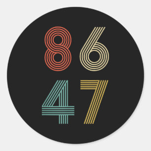 Pegatina Redonda Anti Trump 8647 86 47 Impeach 47 Retro