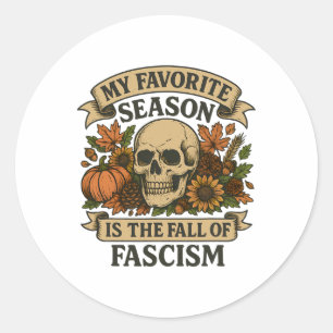 Pegatina Redonda Anti Trump Mi estación favorita es el otoño del fa