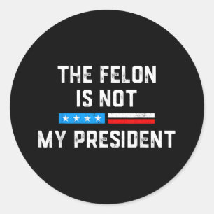 Pegatina Redonda Anti Trump no era mi presidente