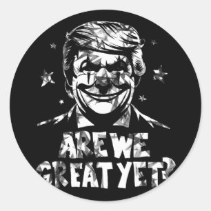 Pegatina Redonda Anti Trump somos grandes pero payasos