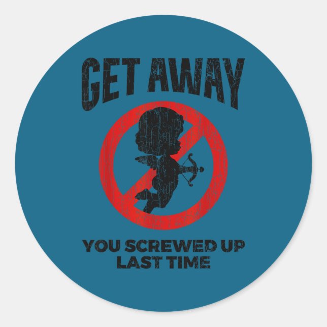 Pegatina Redonda Anti Valentines Sarcastic Cud Quote Funny Gift  (Anverso)