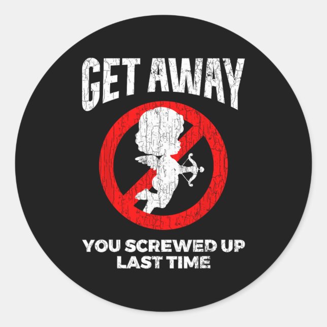 Pegatina Redonda Anti Valentines Sarcastic Cud Quote Funny Gift  (Anverso)