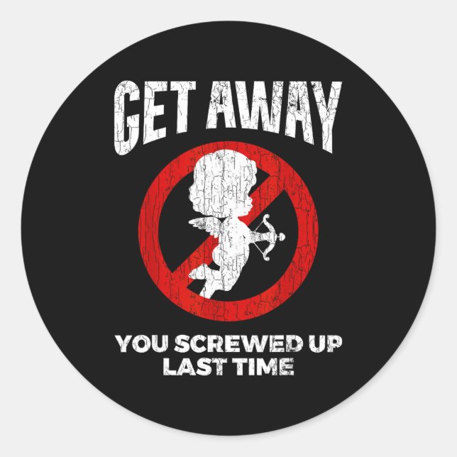 Pegatina Redonda Anti Valentines Sarcastic Cud Quote Funny Gift  (Anverso)