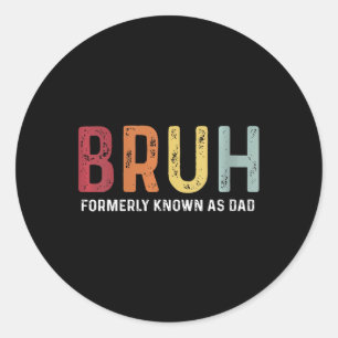 Pegatina Redonda Antiguamente conocido como el día del padre gracio