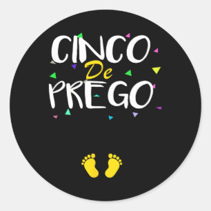Pegatina Redonda Anuncio de Embarazo Cinco De Prego Cinco De Mayo