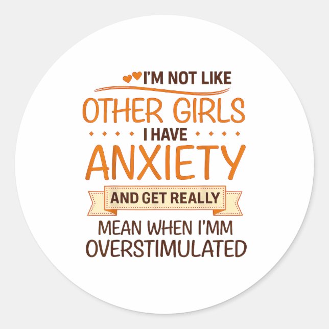 Pegatina Redonda Anxiety Humor For Women With Overstimulation  (Anverso)