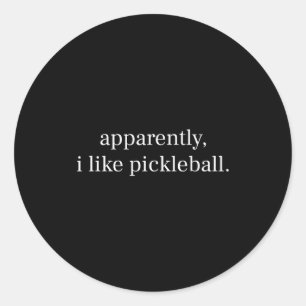 Pegatina Redonda Aparentemente Me Gusta Ckleball Para Hombres Mujer