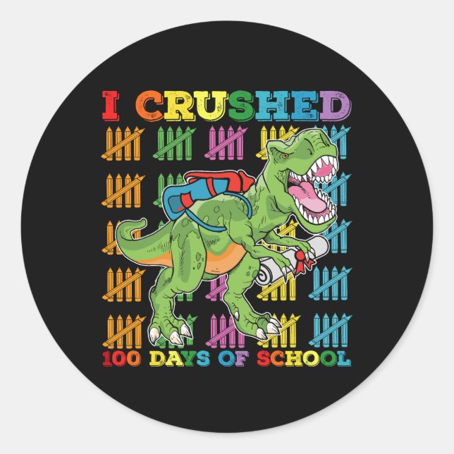 Pegatina Redonda Aplasté 100 Días De Escuela Para Rex Dinosaur (Anverso)